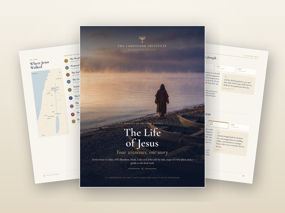 The Life of Jesus: A Harmony of the Four Gospels